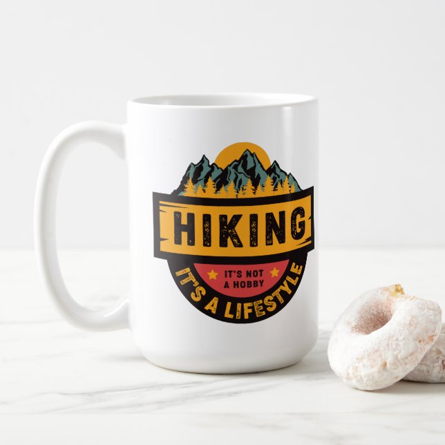 Wandern - Es ist kein Hobby, es ist ein Lifestyle Kaffeetasse (Mit Donut)