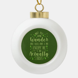 Wandern Funny Sprichwort Keramik Kugel-Ornament