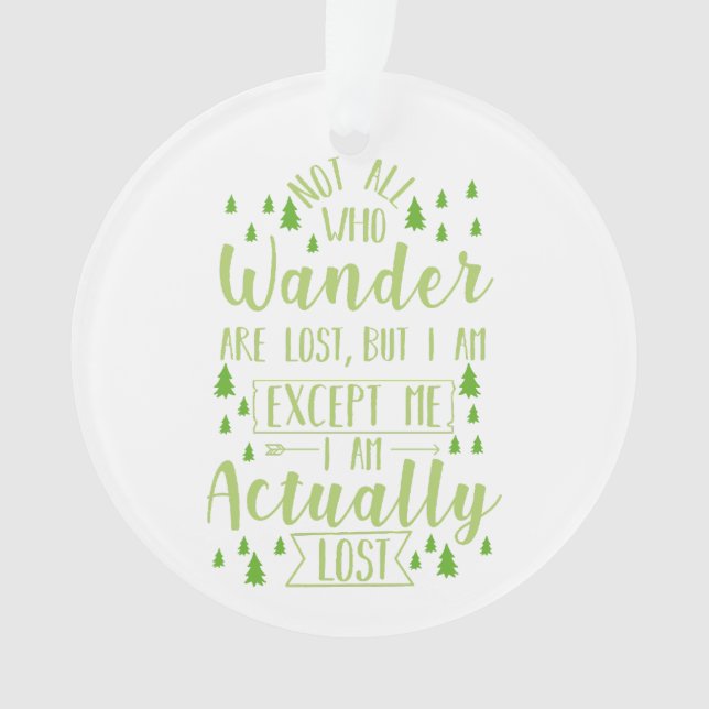 Wandern Funny Sprichwort Ornament (Vorderseite)