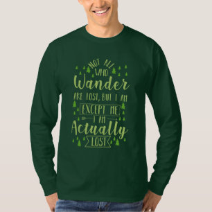 Wandern Funny Sprichwort T-Shirt