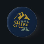 Wandern Funny Wandern Pun Hiker Vintages Retro Button<br><div class="desc">Das komfortable Design für Wanderer,  Camper und Bergsteiger. Diese Vintage und Not leidende Ware ist ideal für diejenigen,  die Liebe Outdoor-Aktivitäten. Ideal für Bergsteigen,  Dschungelwandern und Camping. Große Weihnachtsgeschenke und Geburtstagsgeschenk für diejenigen,  die Liebe erforschen die Natur und den Wald zu entdecken.</div>