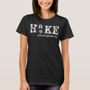 Wandern Grinnell Gletscher Wandern Ristorante da E T-Shirt