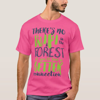 Wandern im Wald Verbindung mit Natur Inspirati T-Shirt
