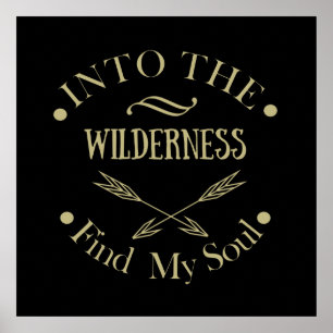 Wandern in die Wildnis finden mein Soul Poster