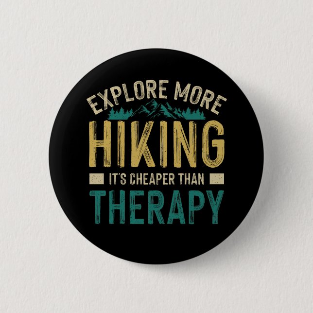 Wandern ist billiger als Therapie  Button (Vorderseite)