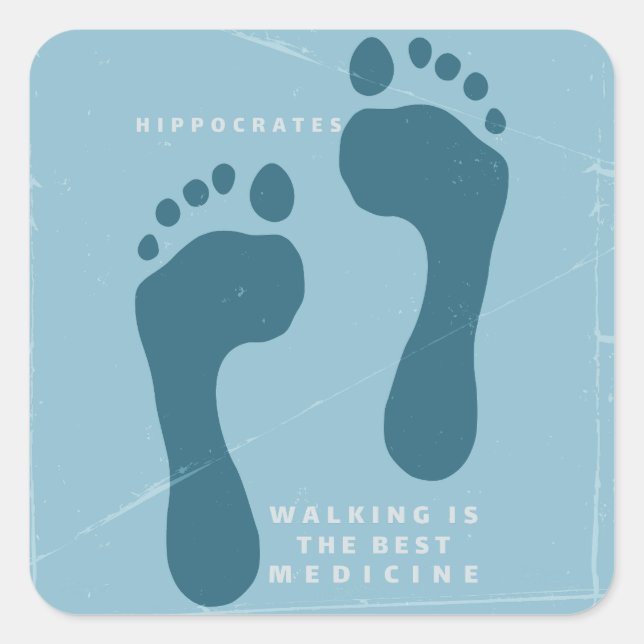 Wandern ist die beste Medizin, die Hippokrates zit Quadratischer Aufkleber (Vorderseite)