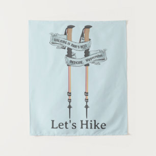 Wandern ist die beste Medizin Hippokrates Wanderpu Wandteppich