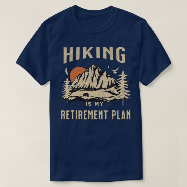 Wandern ist mein Altersplan lustig Wandern 1 T-Shirt (Design vorne)