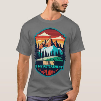 Wandern ist mein Cooler Plan für den Ruhestand T-Shirt