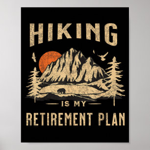Wandern ist mein Rentenplan Lustiges Wandern  Poster