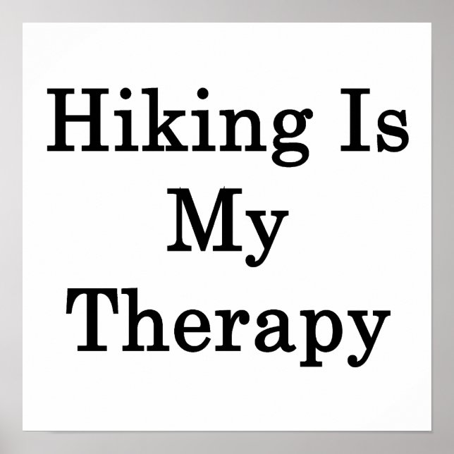 Wandern ist meine Therapie Poster (Vorne)