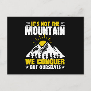 Wandern ist nicht der Berg, den wir erobern Postkarte