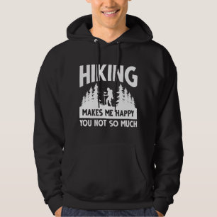 Wandern macht mich glücklich, dass du nicht so vie hoodie
