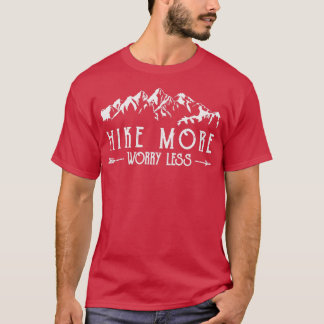 Wandern mehr Sorgen weniger Bergwandern T-Shirt