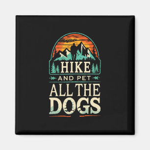 Wandern mit meinen Hunden Wandern und streicheln S Magnet