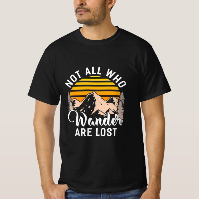 Wandern nicht alle, die wandern sind verloren T-Shirt (Vorderseite)