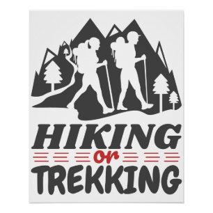 Wandern oder Trekking Poster