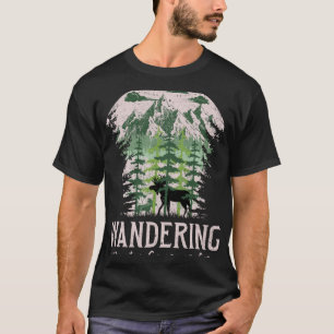 Wandern ohne Grund oder Pflege Elch Camping 5 T-Shirt
