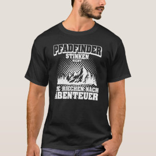 Wandern Pfadfinder Bergsteigen Österreich Bergstei T-Shirt