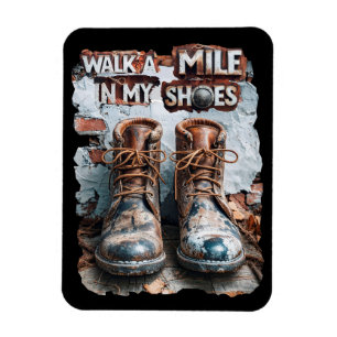 Wandern Sie eine Meile in meinen Schuhen - Inspira Magnet