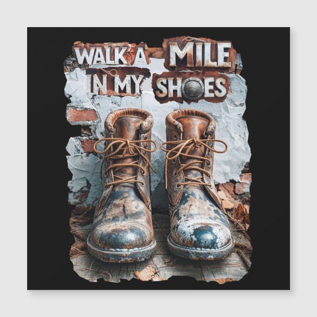 Wandern Sie eine Meile in meinen Schuhen - Inspira Magnetkarte (Vorderseite)