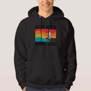 Wandern Sie mehr, sorgen Sie sich weniger Irischer Hoodie