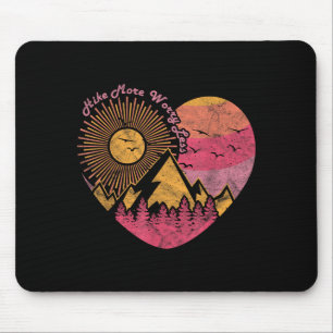 Wandern Trekking Wandern mehr sorgen weniger  Mousepad