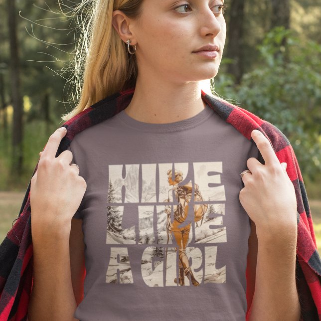 Wandern wie ein Girl Wandern T - Shirt (Von Creator hochgeladen)