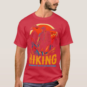 Wandern Wo Sonnenbrände und Bugbisse Abzeichen von T-Shirt