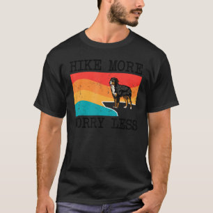 Wanderung mehr Besorgnis weniger Berner Berg Hund  T-Shirt