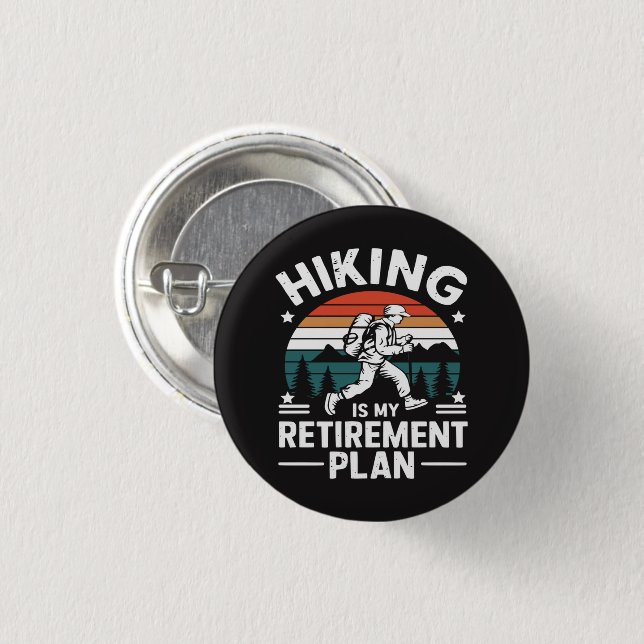 Wanderungsrentenplan Lustiger Spruch Button (Vorne & Hinten)