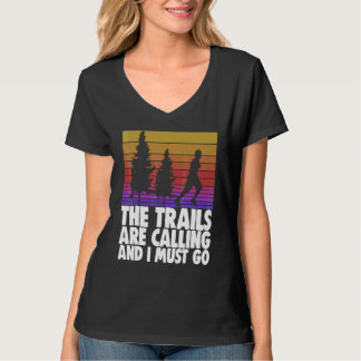 Wanderwege rufen und ich muss gehen Athlet Sport T-Shirt