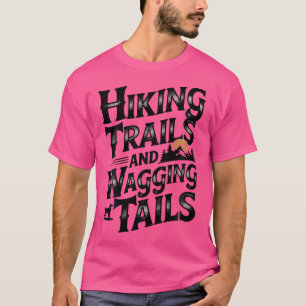 Wanderwege und waghalsige Schwänze im Freien T-Shirt