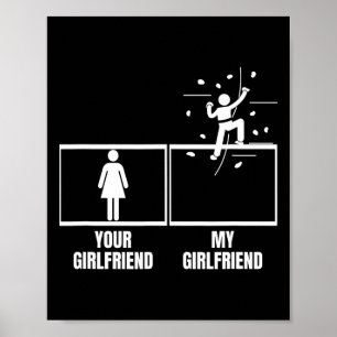 Wandklettern deine Freundin meine Freundin lustig Poster