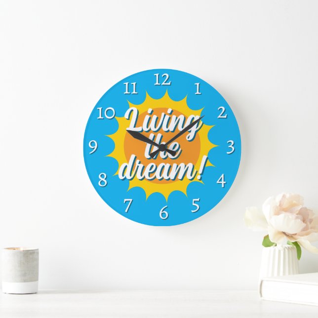 Wanduhr "Living the dream" mit sonnigem Zifferblat (Zuhause)