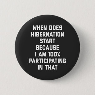 Wann beginnt die Hibernation mit einem Zitat Button