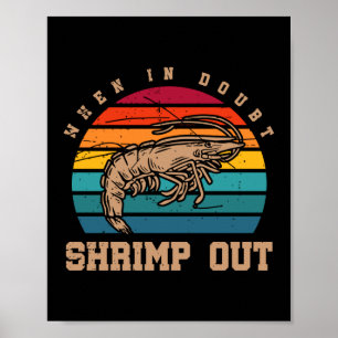 Wann im Doubt Shrimp out Jiu Jitsu BJJ Martial Poster