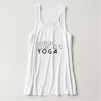 Wann im Zweifel zum Yoga gehen | Aktiver Tank