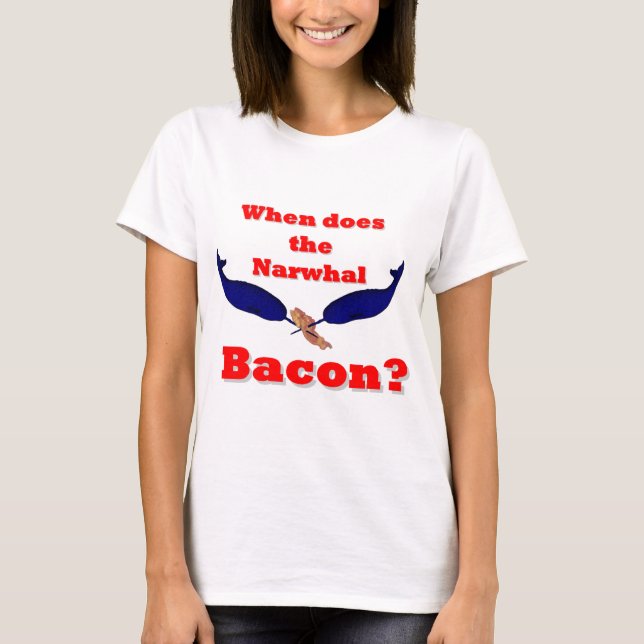Wann tut der Narwhal Speck? T-Shirt (Vorderseite)