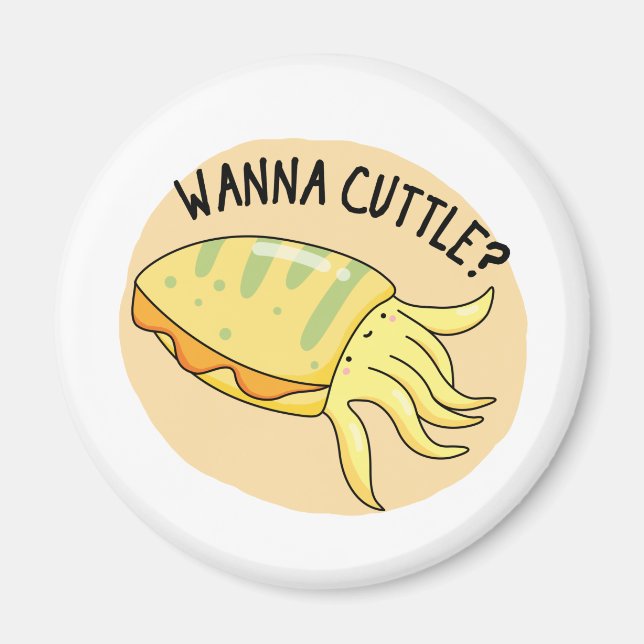 Wanna Cuttle Funny Cuttlefish Pub Magnet (Vorne)