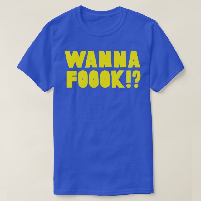 Wanna Fook Broad City Yas Kween Ilana Abbi T-Shirt (Design vorne)