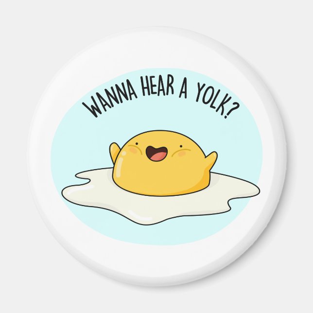 Wanna Hear A Yolk Funny Egg Joke Pub Magnet (Vorne)