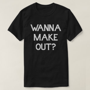 WANNA MAKE AUS?! KISSING BOOTH SMOOCHES T-Shirt