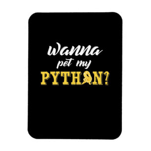 Wanna Pet My Python Magnet