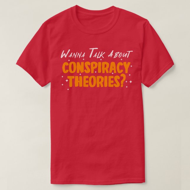 Wanna spricht über Verschwörungstheorien T-Shirt (Design vorne)