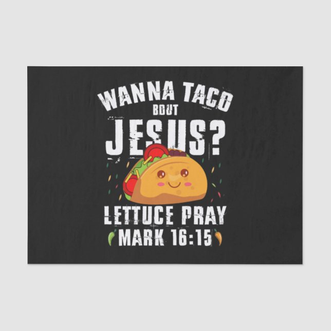Wanna Taco Bout Jesus Cinco de Mayo Christlich Seidenpapier (Vorderseite)