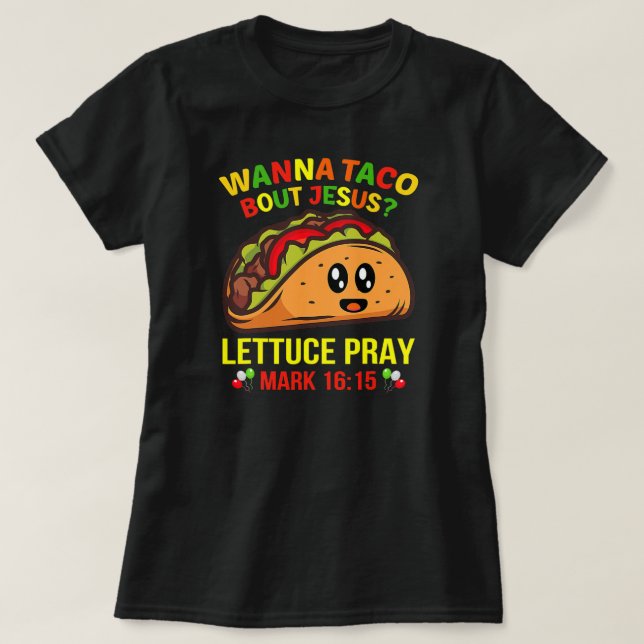 Wanna Taco Bout Jesus Cinco De Mayo Pub Frauen T-Shirt (Design vorne)