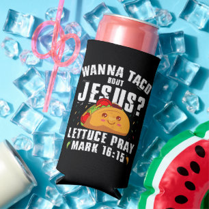 Wanna Taco über Jesus Cinco de Mayo Christlich  Selters Dosenkühler