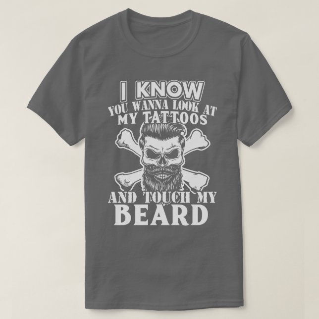 Wanna Touch my Beard 1 T-Shirt (Design vorne)