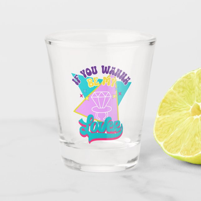 Wannabe Funny 90s Bachelorette Schnapsglas (Vorderseite)